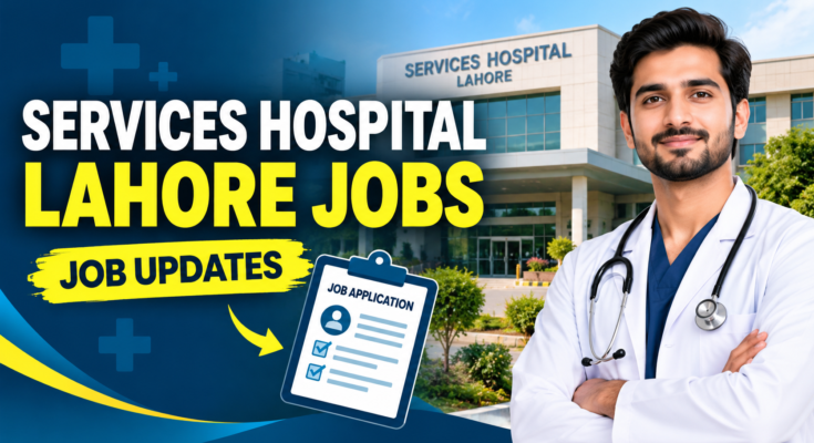 Services Hospital Lahore Job